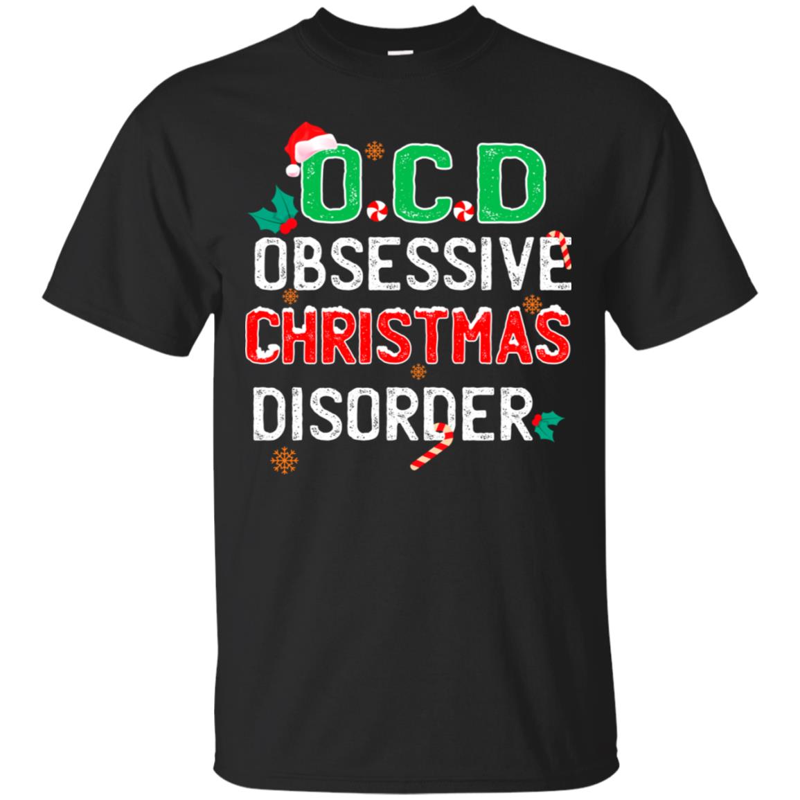 O.c.d Obsessive Christmas Disorder X-mas Gift Shirt Black