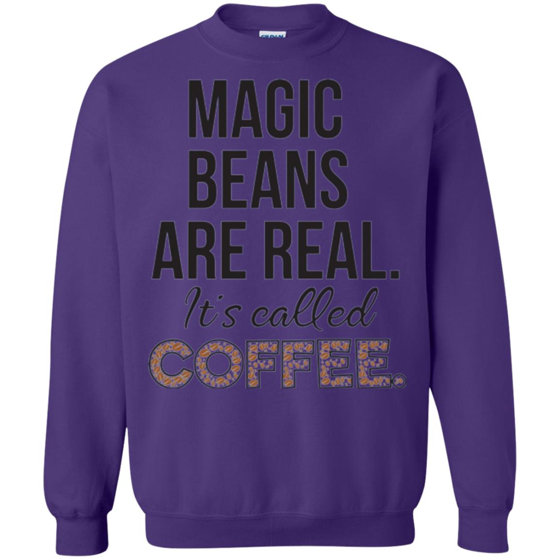 Coffee Lovers T-shirt Magic Beans Are Real It_s Called Coffee Purple
