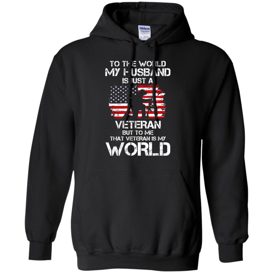 Wife T-shirt To The World My Husband Is Just A Veteran Black