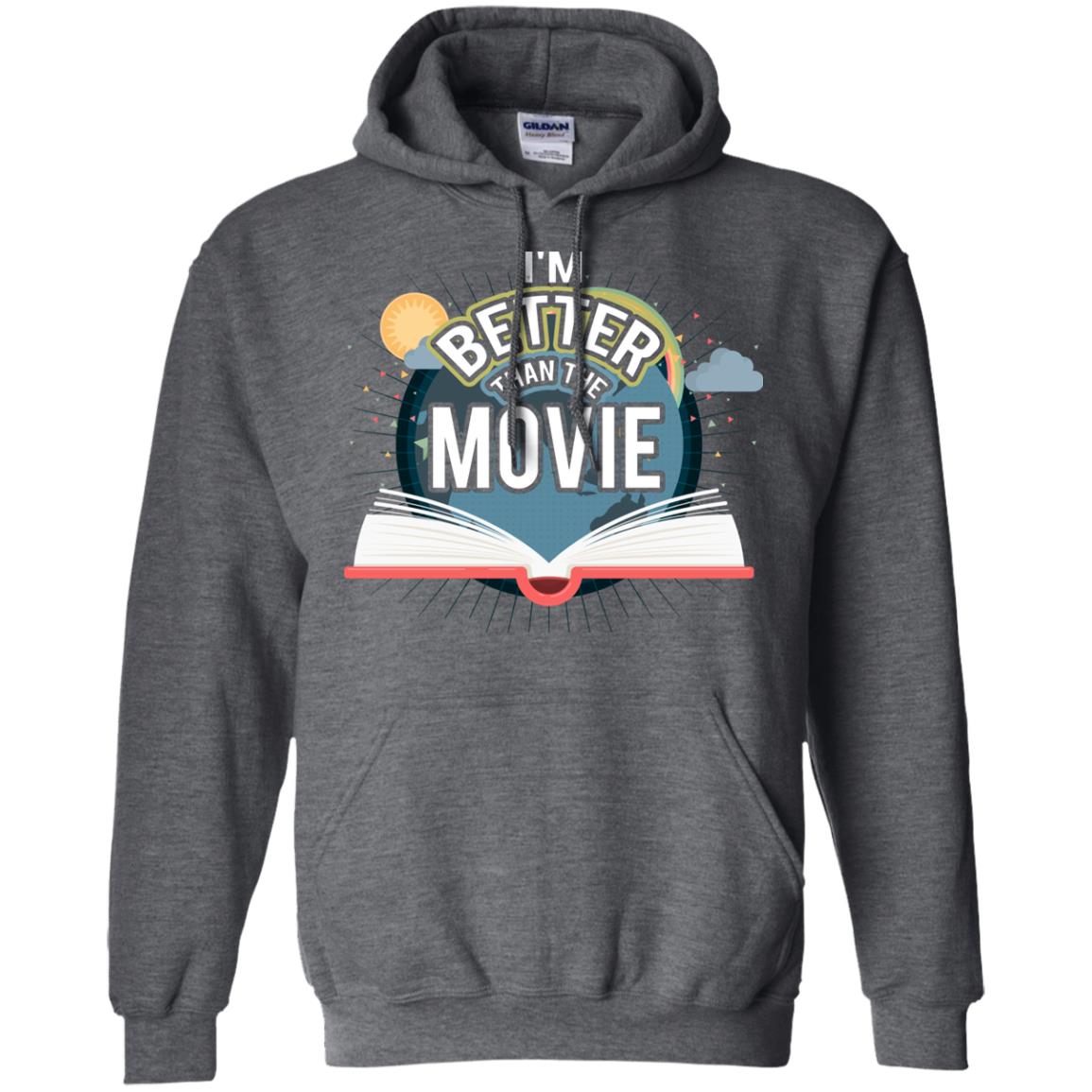 Im Better Than The Movie Bookworm T-shirt Dark Heather