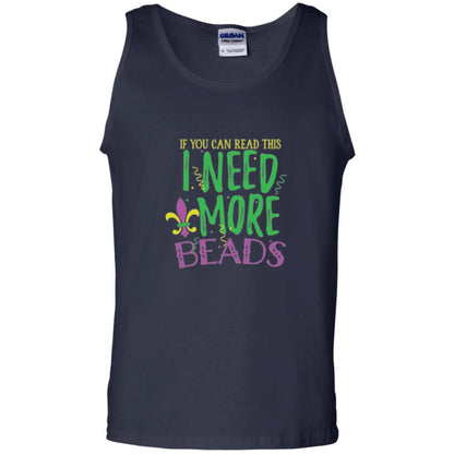 Mardi Gras T-shirt If You Can Read This I Need More Beads Navy