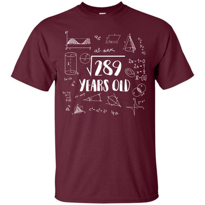 Square Root Of 289 17th Birthday 17 Years Old Math T-shirt Maroon