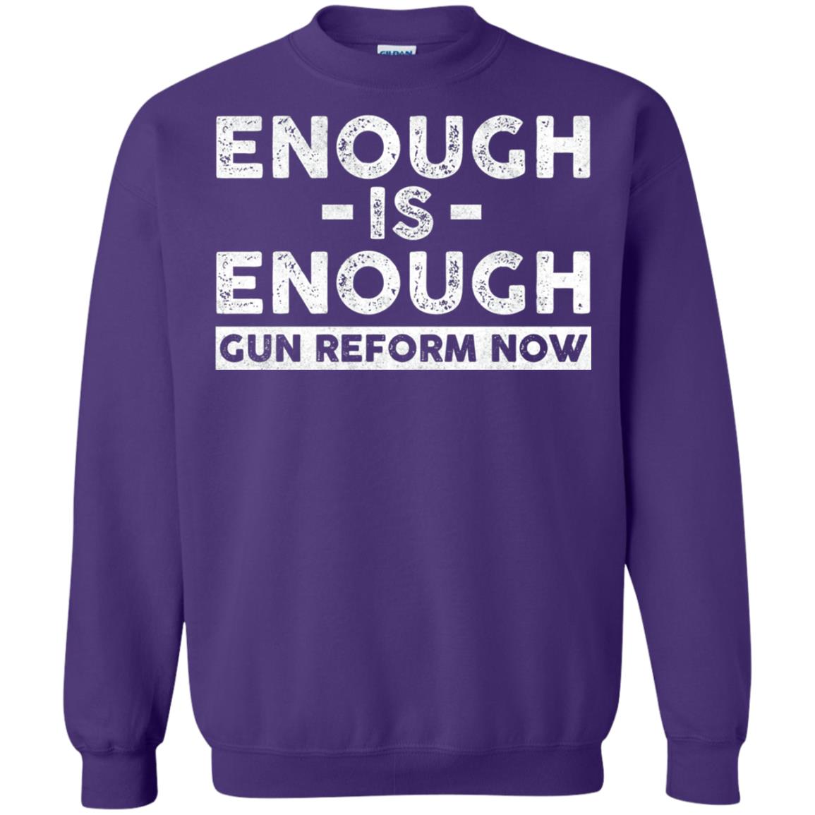 Enough Is Enough Gun Reform Now Gun Control T-shirt Purple