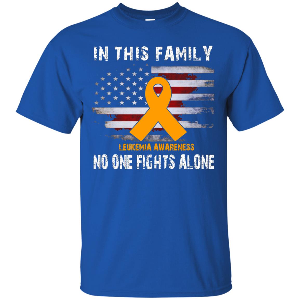 Leukemia Awareness No One Fights Alone Shirt Royal