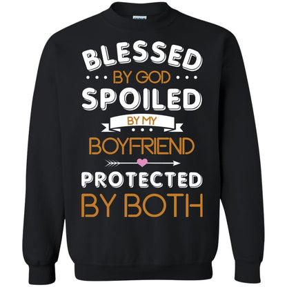 Blessed By God Spoiled By My Boyfriend Protected By Both Shirt Black