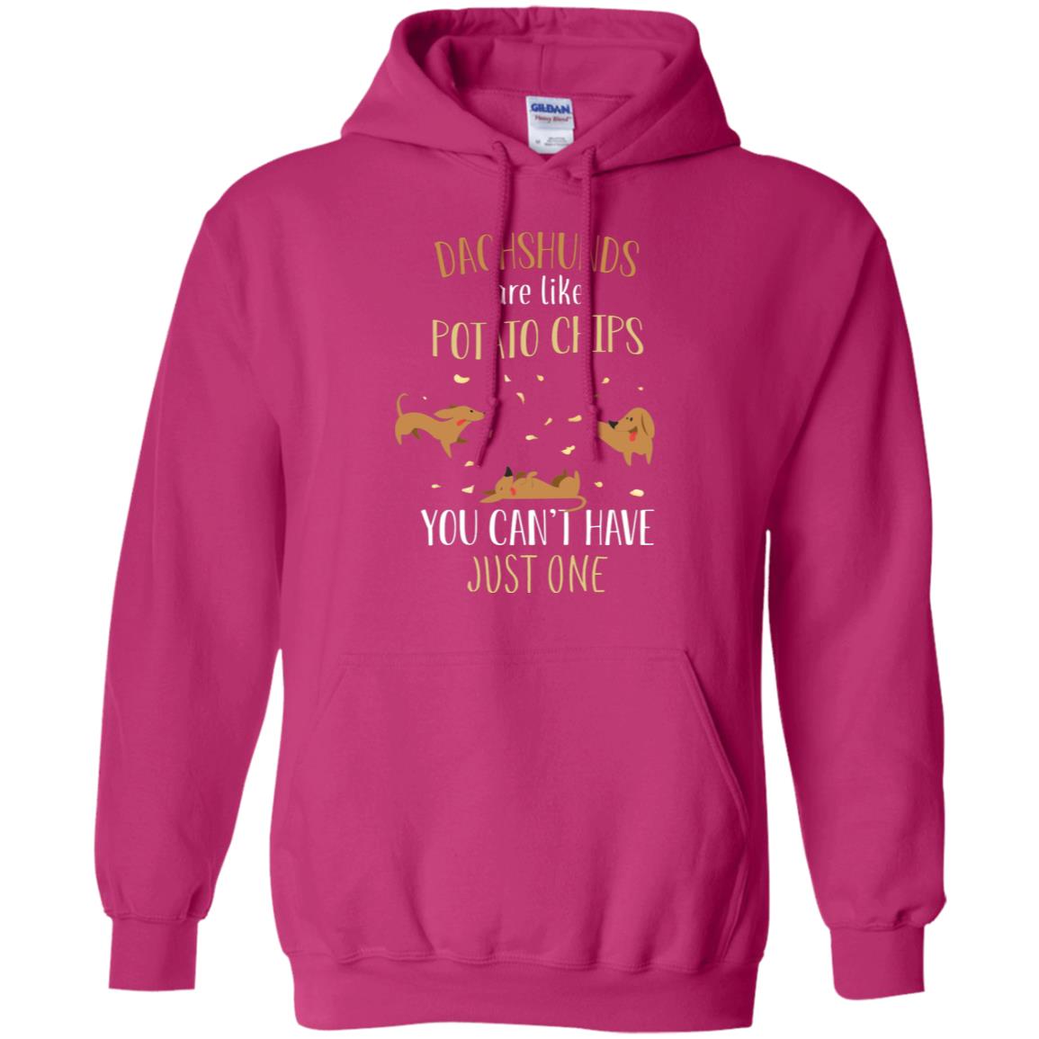 Dachshunds Are Like Potato Chips You Can't Have Just One Shirt Heliconia