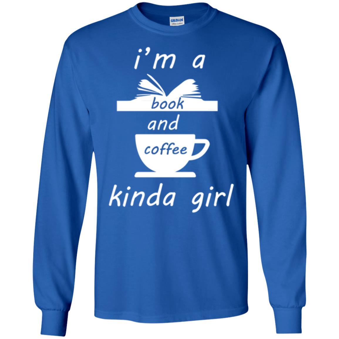 Book Lover T-shirt I'm A Book And Coffee Kinda Girl T-shirt Royal