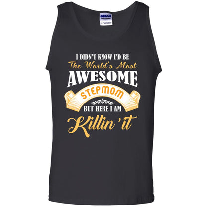 Awesome Stepmom But Here I Am Killin’ It Cool Gift Shirt For Stepmom Black