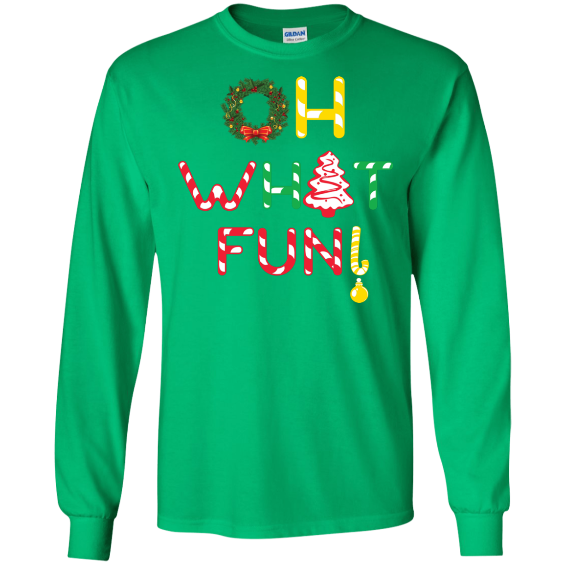Christmas T-shirt Oh What Fun Irish Green