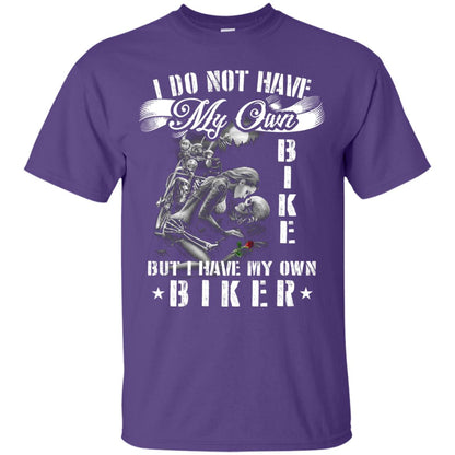 I Do Not Have My Own Bike But I Have My Oun Biker Purple