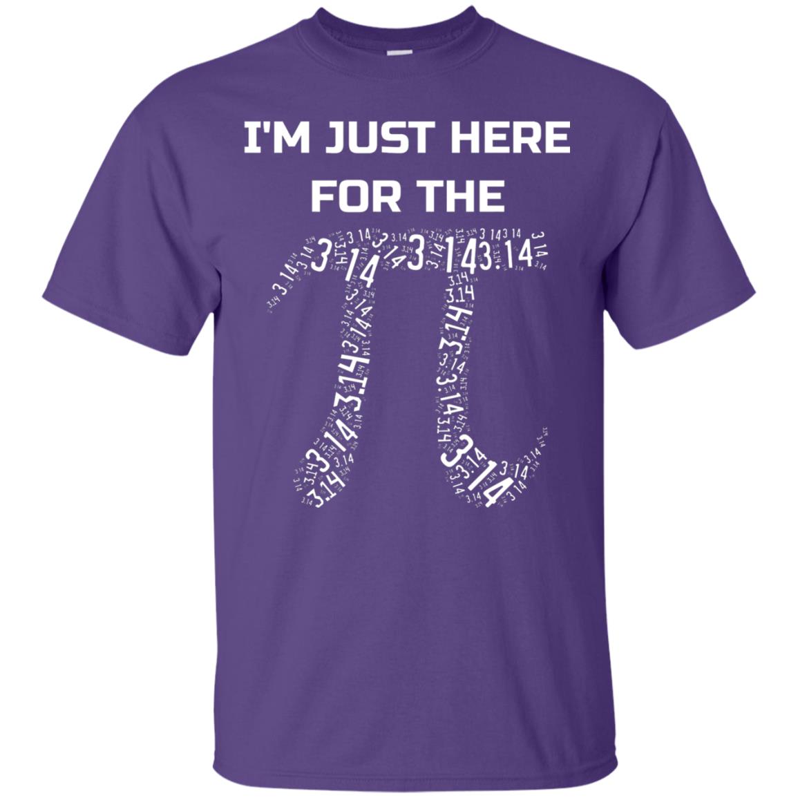 Im Just Here For The Pi Pi Day Shirt Purple