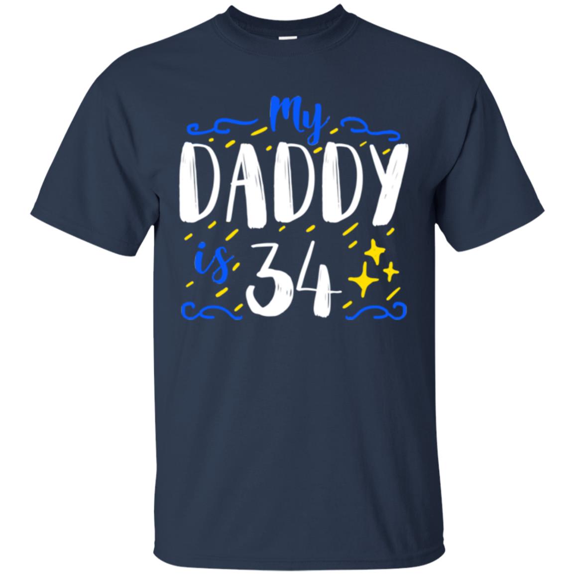 My Daddy Is 34 34th Birthday Daddy Shirt For Sons Or Daughters Navy