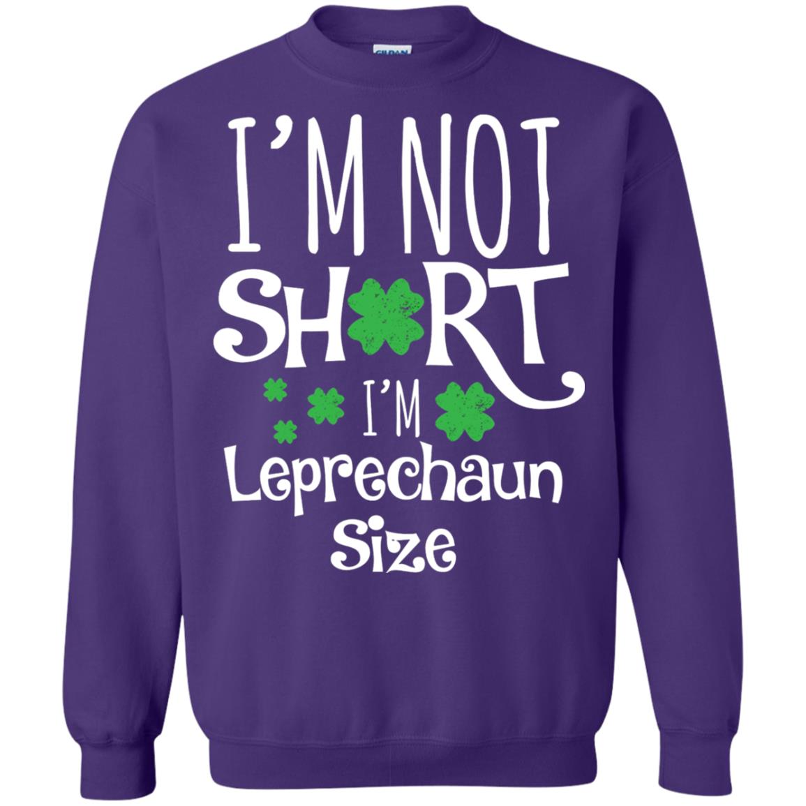 I_m Not Short I_m Leprecaun Size St Patricks Day Shirt For Funny Leprechaun Size Purple