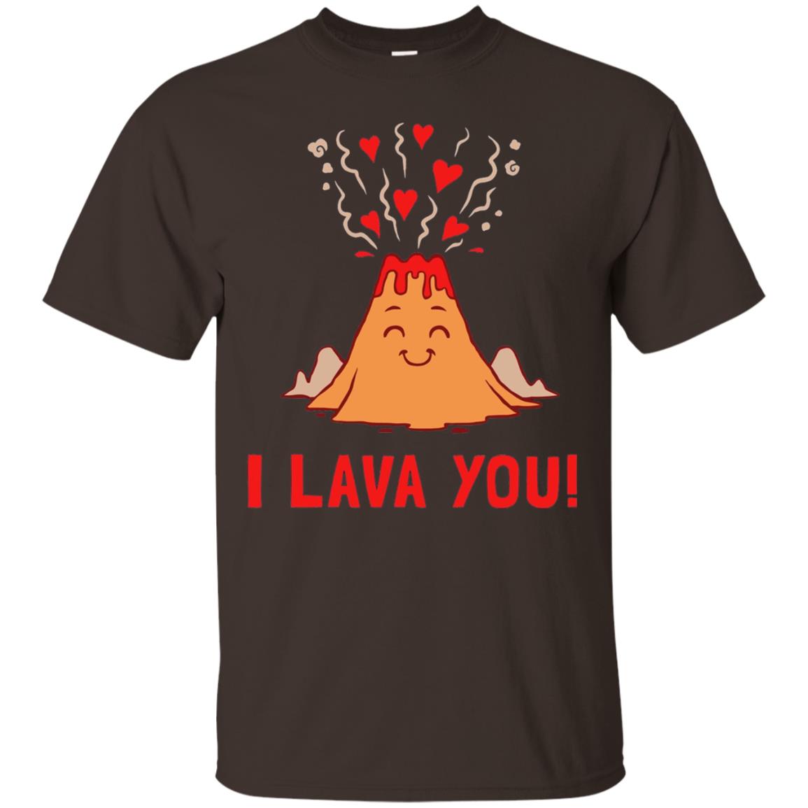 Funny Volcano Valentines Love T-shirt I Lava You T-shirt Dark Chocolate