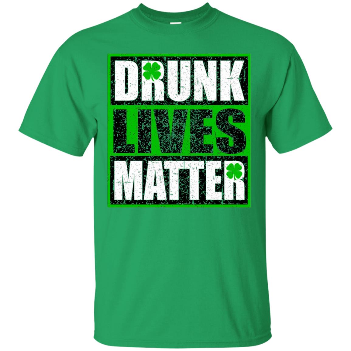 Vintage Drunk Lives Matter Saint Patrick_s Day T-shirt Irish Green