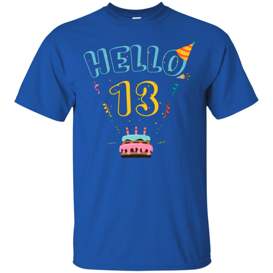 Hello 13 Thirteen Years Old 13th 2005s Birthday Gift Shirt Royal