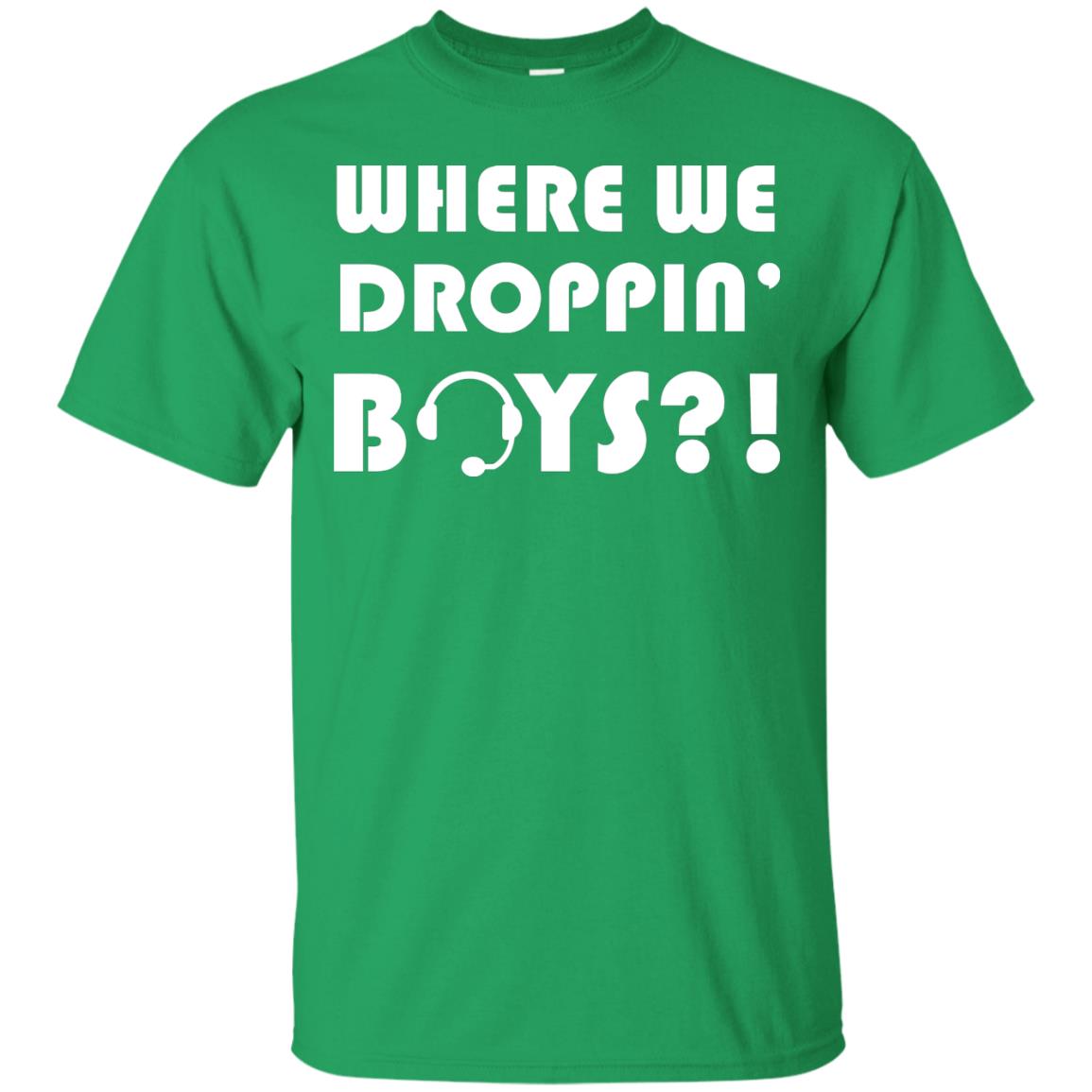 Where We Dropping Boys Gamer Shirt Irish Green