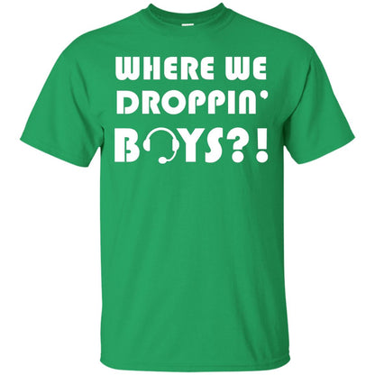 Where We Dropping Boys Gamer Shirt Irish Green