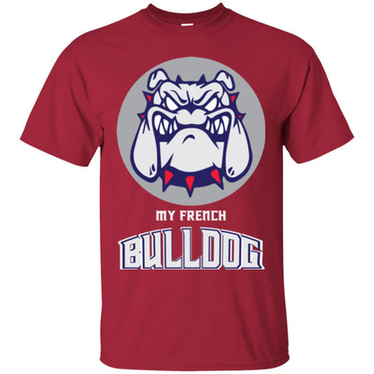 Dog Lover T-shirt My French Bulldog Cardinal
