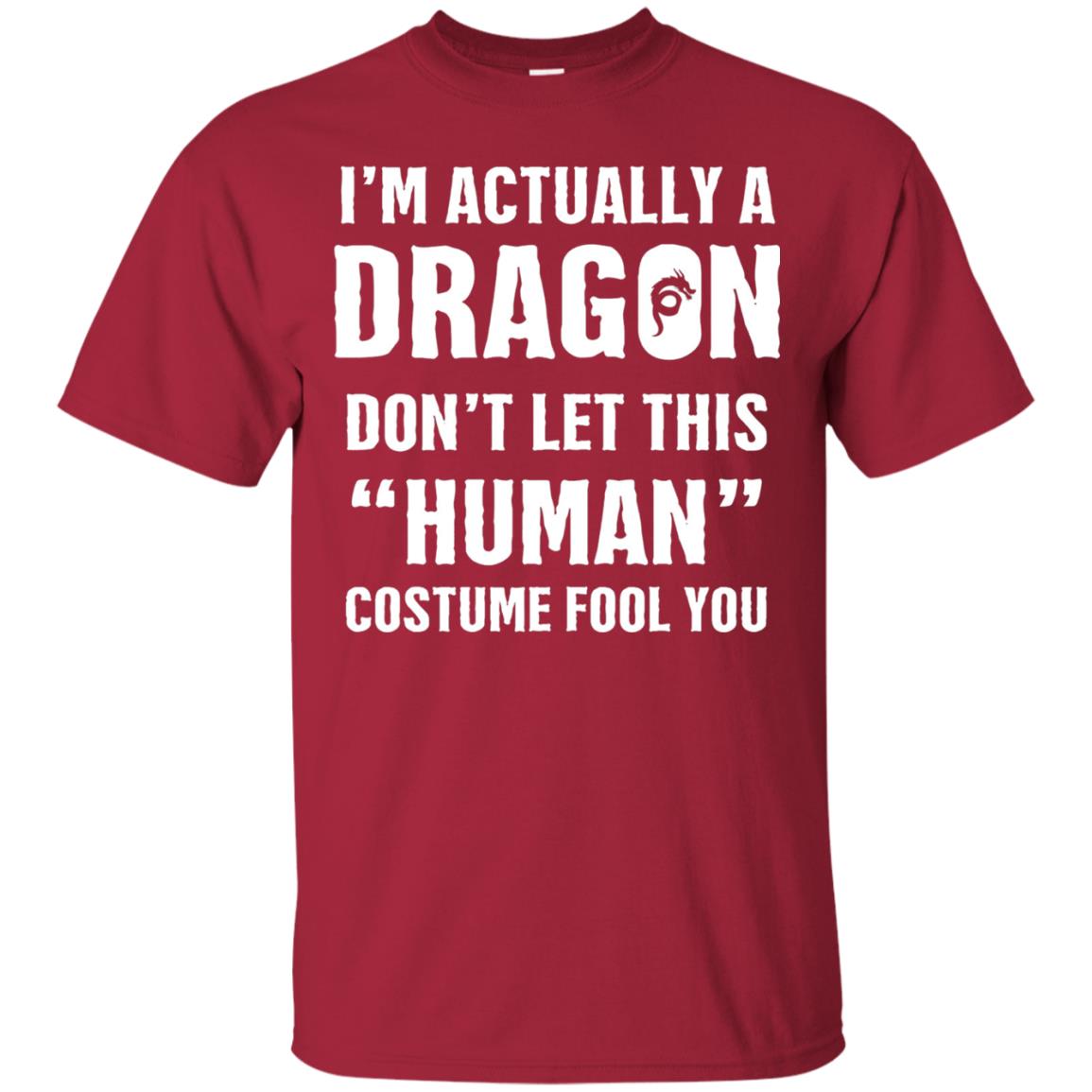I_m Actually A Dragon Funny Halloween T-shirt Cardinal