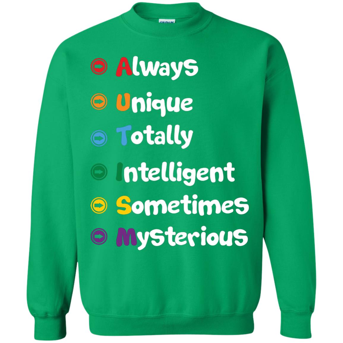 Always Unique Totally Intelligent Autism Awareness T-shirt Irish Green