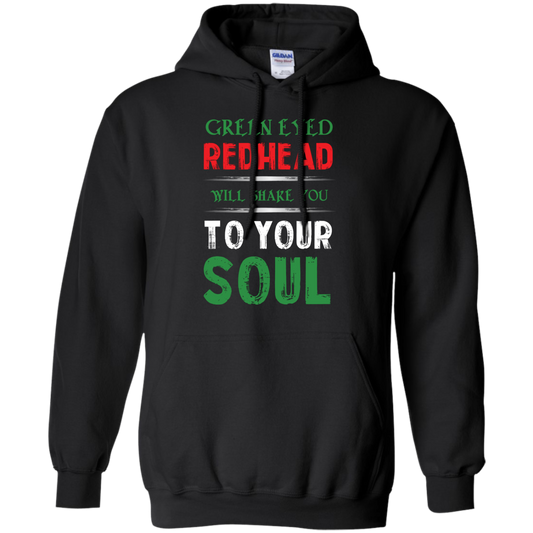 Redhead T-Shirt Green Eyed Redhead Will Shake You To Your Soul Black
