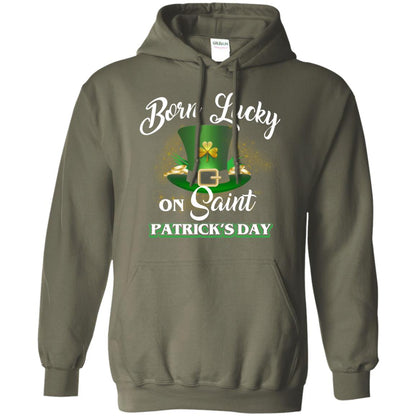 Born Lucky On Saint Patrick's Day T-shirt Military Green