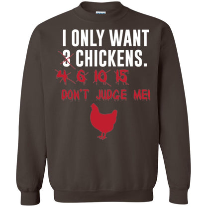 Funny Chichken Lovers T-shirt I Only Want 3 Chickens Or Dark Chocolate