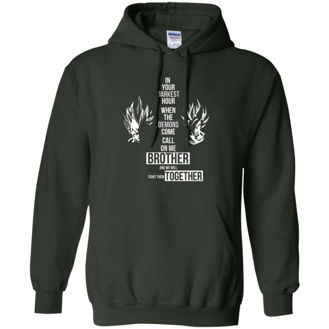 Son Goku T-shirt In Your Darkest Hour When The Demons Come Call On Me Brother Forest Green