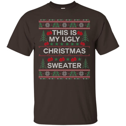Christmas T-shirt This Is My Ugly Christmas Sweater Dark Chocolate