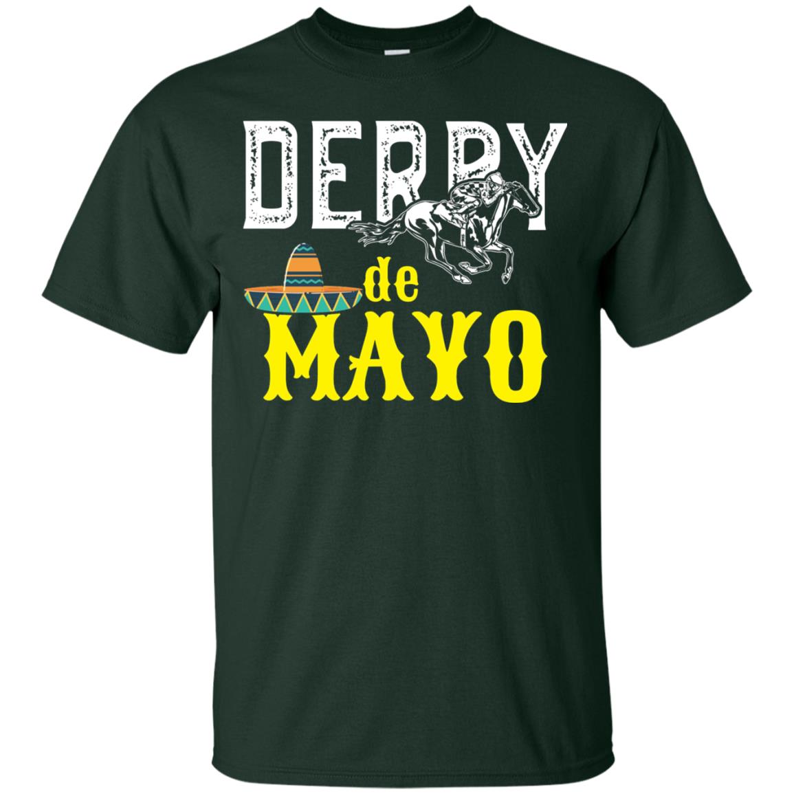 Cinco Derby De Mayo Horse Race Shirt Forest