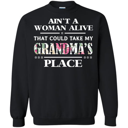 Ain't A Woman Alive That Could Take My Grandma's Place Grandchild Shirt Black