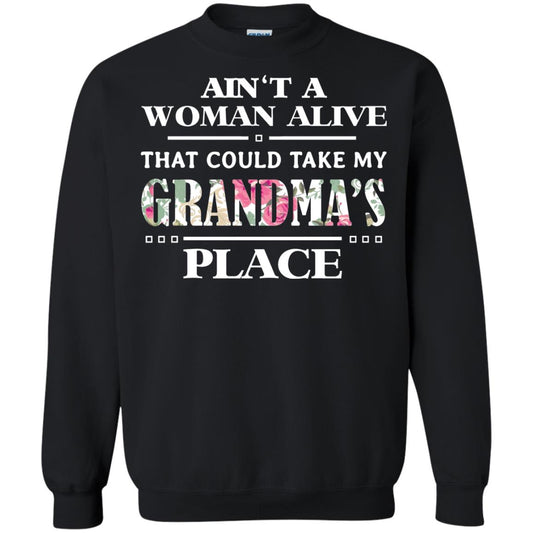 Ain't A Woman Alive That Could Take My Grandma's Place Grandchild Shirt Black