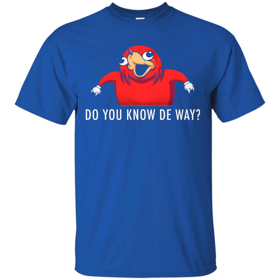 Do You Know De Way T-shirt Royal