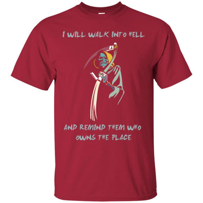 I Will Walk To Hell And Remind Them T-shirt Cardinal
