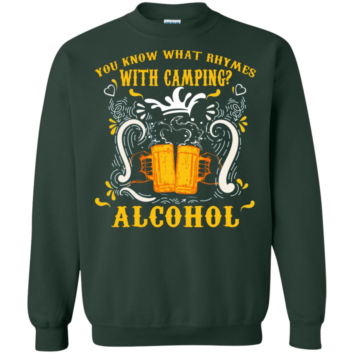 You Know What Rhymes With Camping Alcohol Beer Camping Gift Shirt Forest Green
