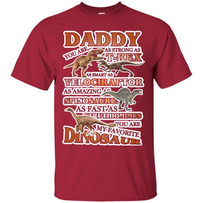 Daddy You Are My Favorite Dinosaur Shirt For Kids Cardinal