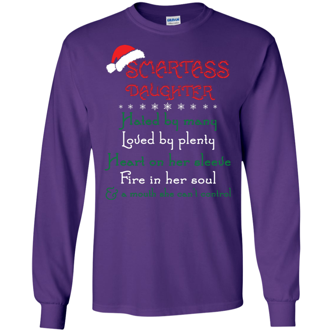 Christmas T-shirt Smartass Daughter Hated By Many Purple