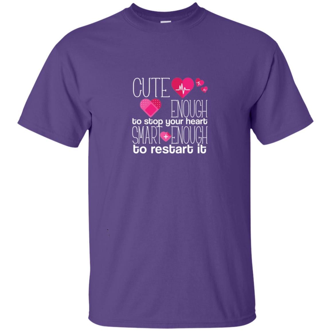 Cute Enough To Stop Your Heart Smart Enough To Restart It Nursing Student Purple