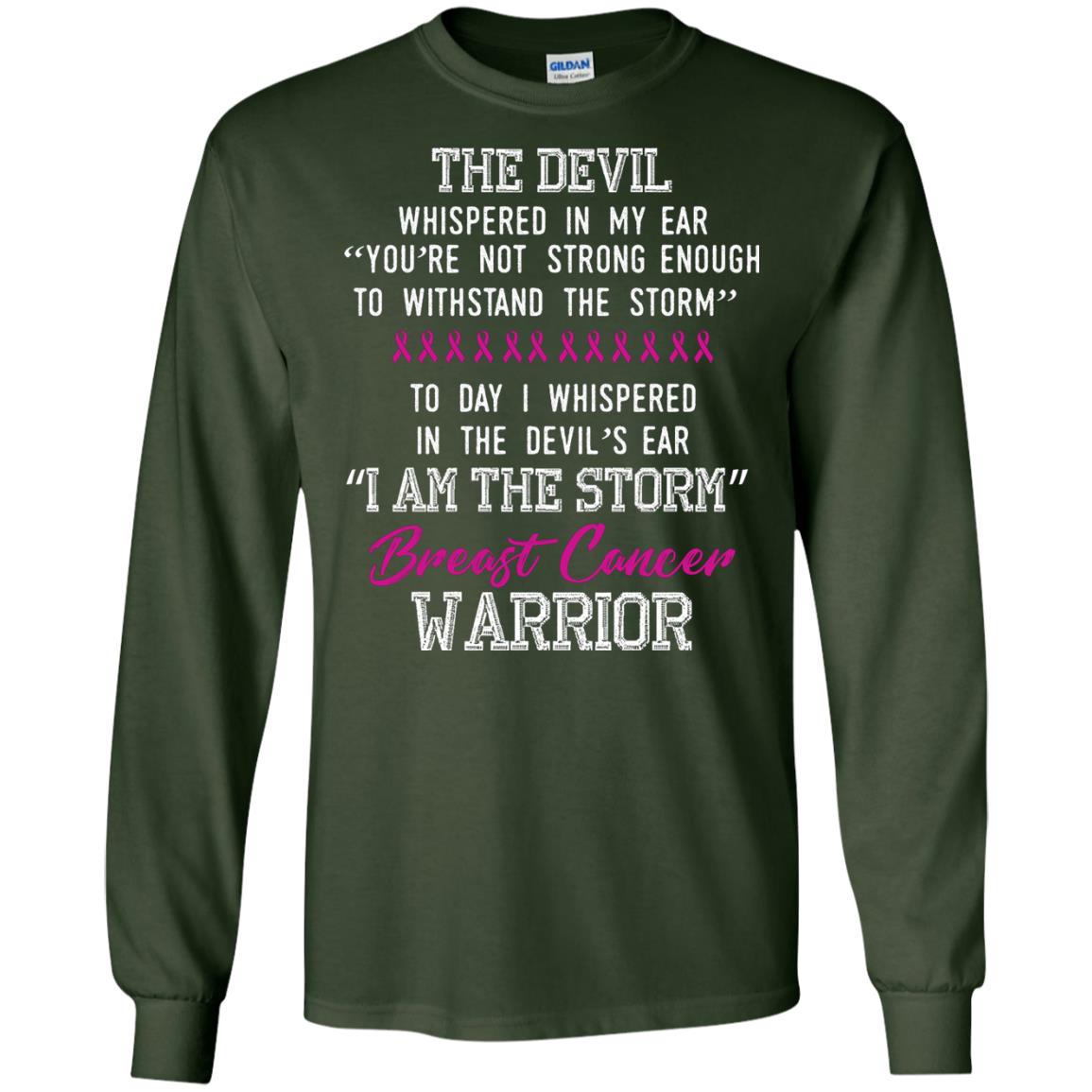 Breast Cancer Warrior T-shirt I Am The Storm Breast Cancer Warrior With Pink Ribbons Forest Green
