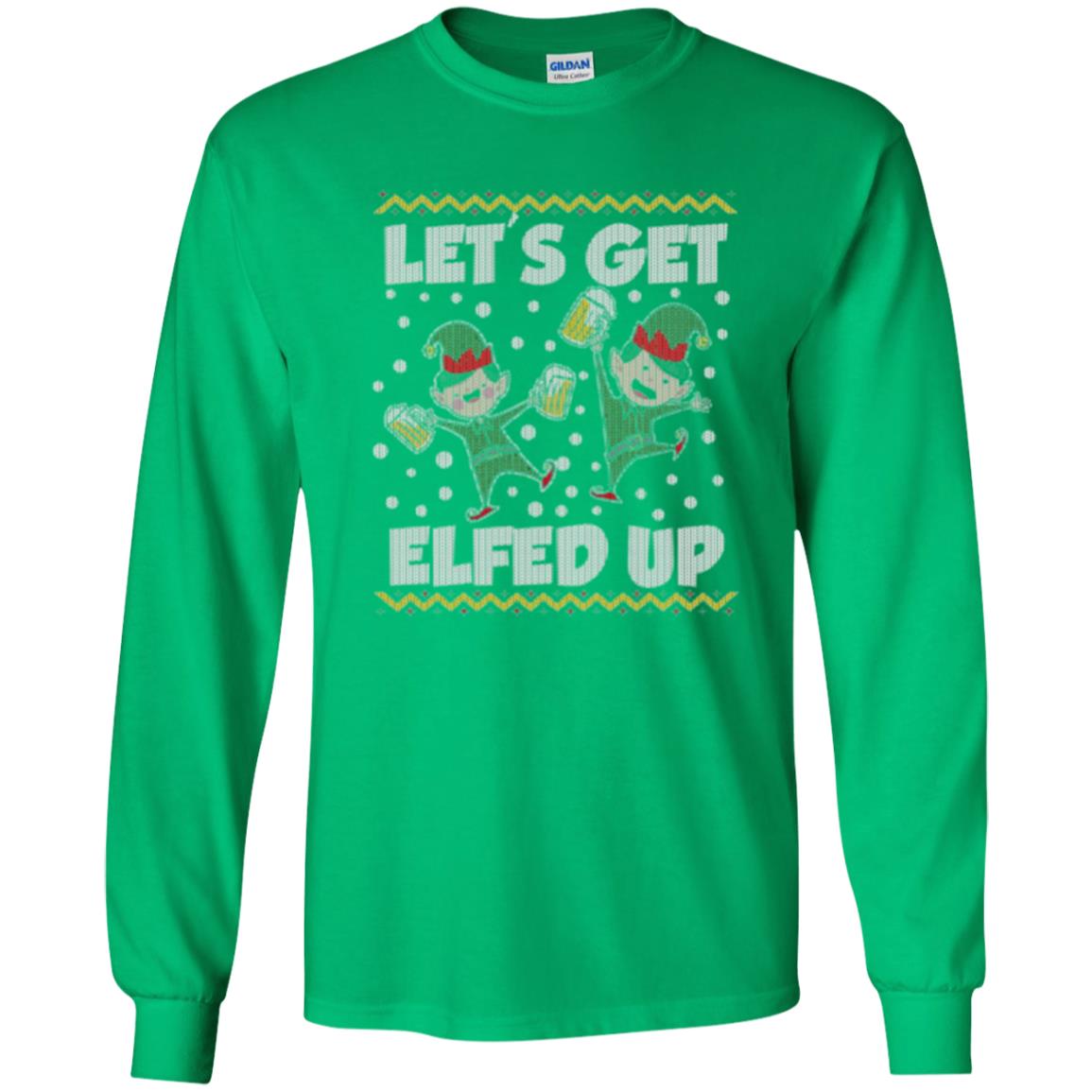 Christmas T-shirt Let_s Get Elfed Up Irish Green