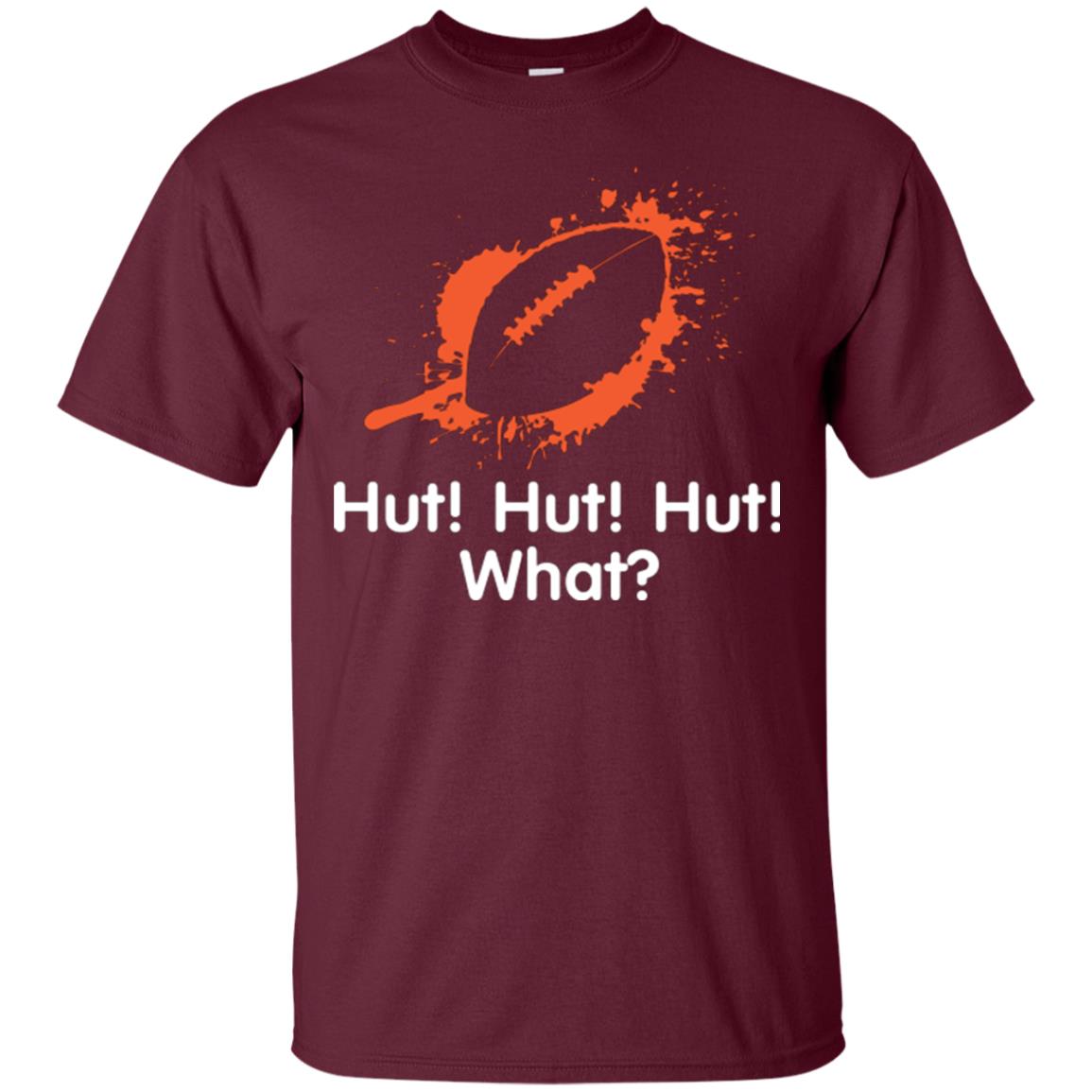 Football Crusher T-shirt Hut Hut Hut What Maroon