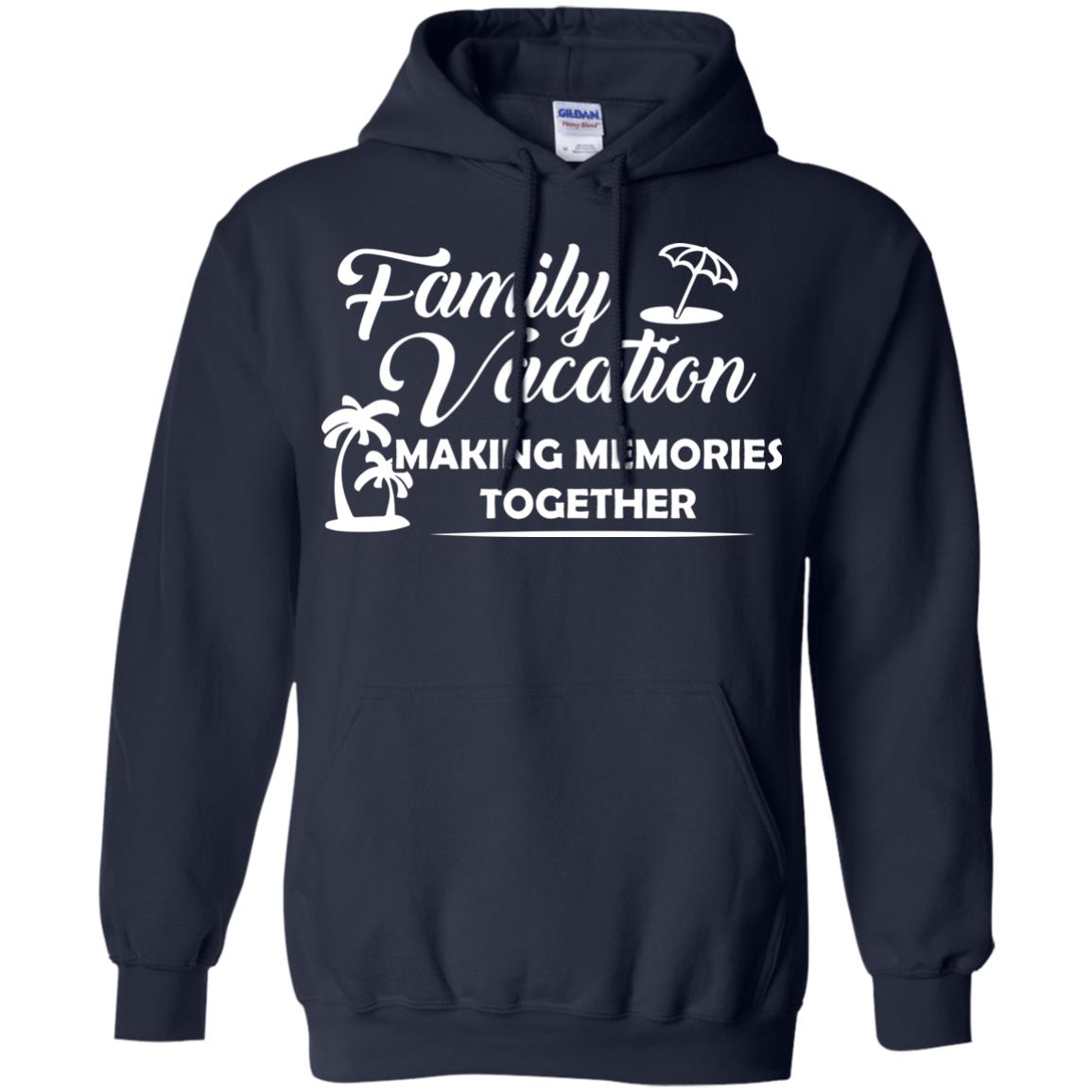 Family Vacation Making Memories Together Navy