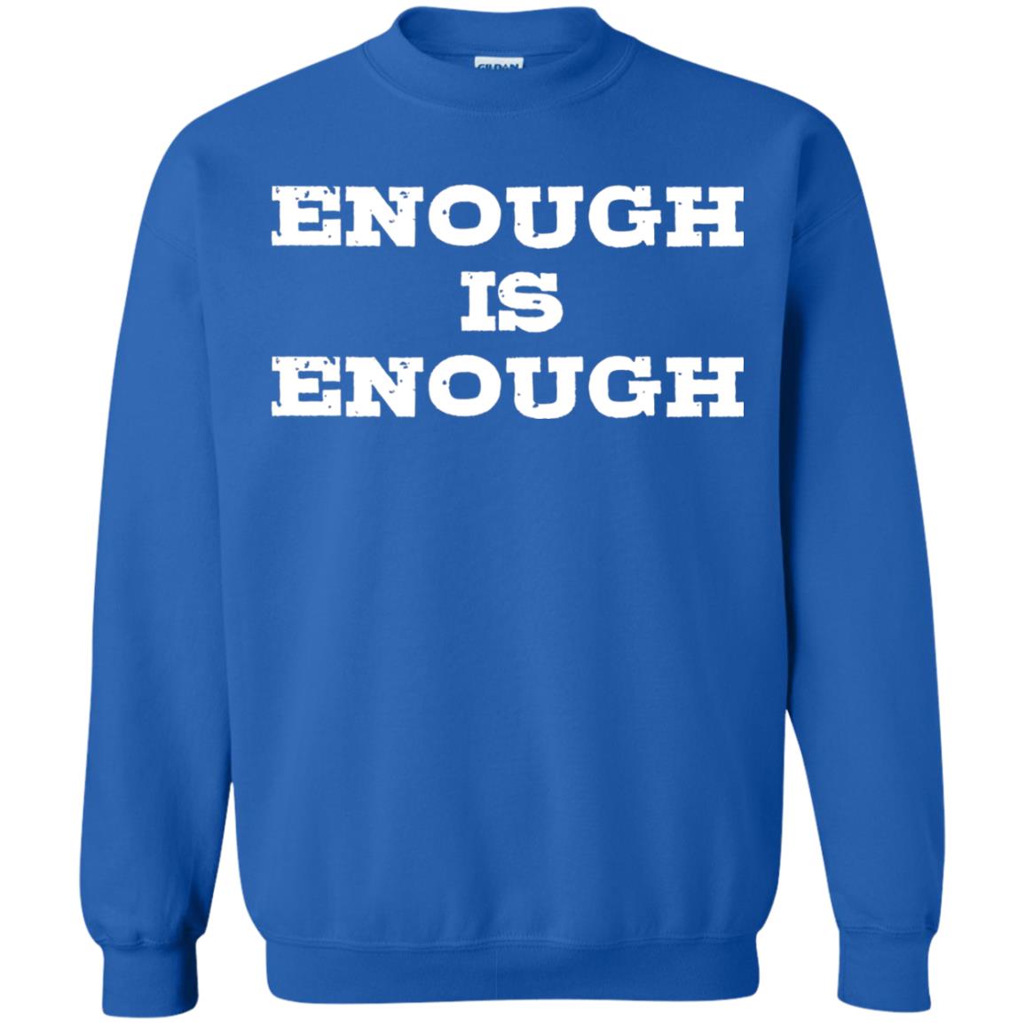 Enough Is Enough Gun Control T-shirt Royal