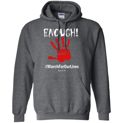 Enough March For Our Lives March 24 Gun Control T-shirt Dark Heather