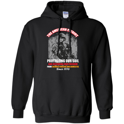 Military T-Shirt The American Patriot Protecting Our Soil And Defending Our Freedom From Enemies Foreign And Domestic Since 1776 Black
