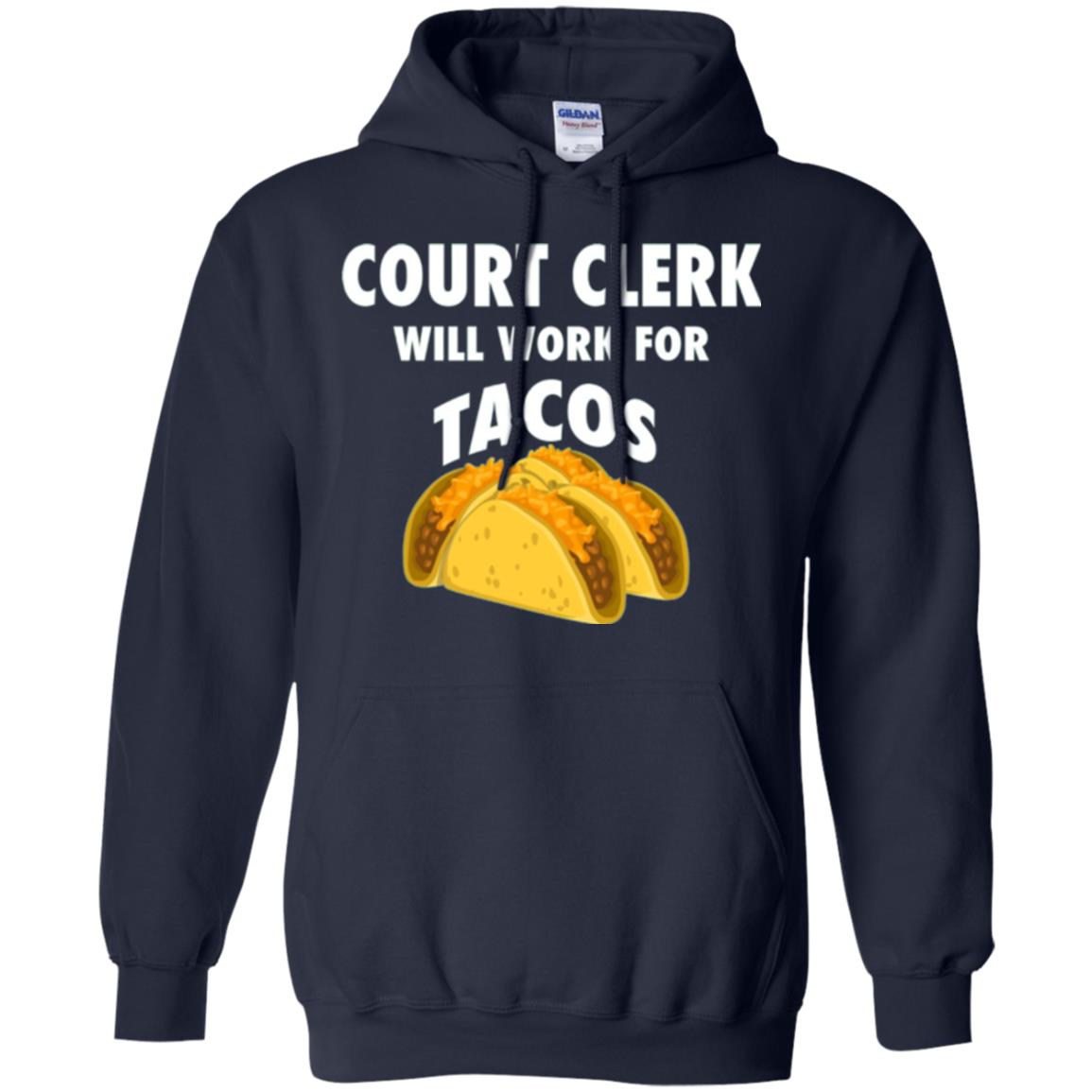 Court Clerk Will Work For Tacos T-shirt Navy