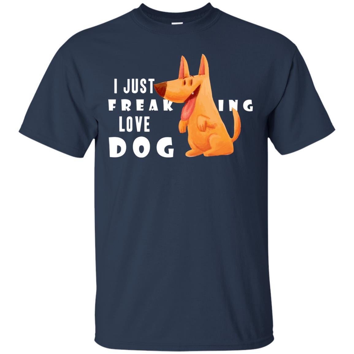 I Just Freaking Love Dog Shirt Navy
