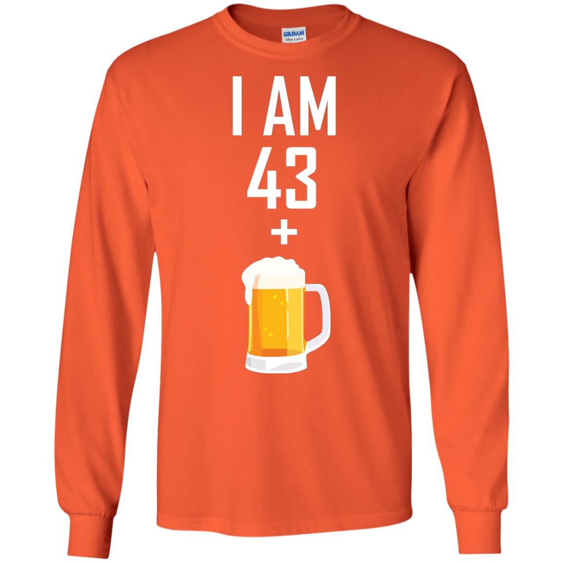 I Am 43 Plus 1 Beer 44th Birthday T-shirt Orange