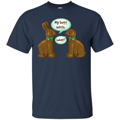 My Butt Hurts What Funny Chocolate Easter T-shirt Navy